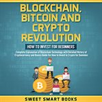 Blockchain, bitcoin and crypto revolution cover image