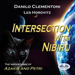 Intersection with Nibiru. Adventures of Azakis and Petri cover image