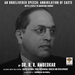 An undelivered speech: annihilation of caste cover image
