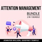 Attention management bundle, 2 in 1 bundle: control your attention and attention factory cover image