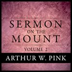 Sermon on the mount, volume 2 cover image