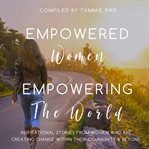 Empowered women empowering the world cover image