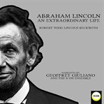 Abraham lincoln an extraordinary life cover image