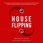 House flipping - beginners guide cover image