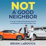 Not a good neighbor cover image