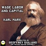 Wage-labor and capital cover image
