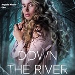 Down the river cover image