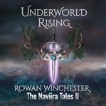 Underworld rising cover image