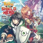 The rising of the shield hero, volume 1 cover image