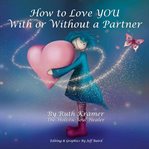 How to love you with or without a partner cover image