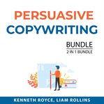 Persuasive copywriting bundle, 2 in 1 bundle: boost writing and how to write copy that sells cover image