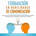 Formación en habilidades de comunicación [communication skills training]: cómo hablar con cualqui cover image