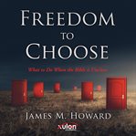 Freedom to choose cover image