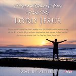 Precious times alone with my lord jesus cover image