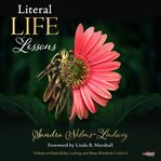 Literal life lessons cover image