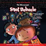 The microscopic snot debacle cover image