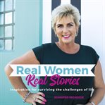 Real women, real stories cover image