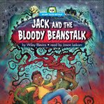 Jack and the bloody beanstalk cover image