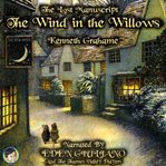 The lost manuscript: the wind in the willows cover image