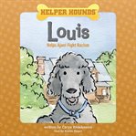 Helper hounds louis helps ajani fight racism cover image