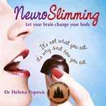 Neuroslimming : let your brain change your body cover image