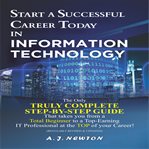 Start a successful career today in information technology cover image
