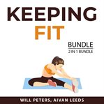 Keeping fit bundle, 2 in 1 bundle: the bicycling guide and slow jogging cover image