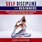Self-discipline for beginners cover image