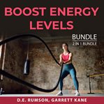 Boost energy levels bundle, 2 in 1 bundle: energy speaks and the energy formula cover image