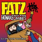 Fatman and the zombies cover image