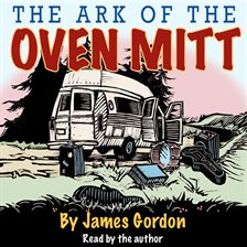 The Ark of the Oven Mitt by James Gordon