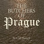 The butchers of prague cover image