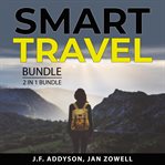 Smart travel bundle, 2 in 1 bundle: the traveler's gift and travel with kids cover image