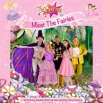Meet the Fairies. : [4&5 years] cover image