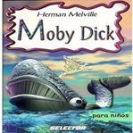 Moby Dick : or, The whale cover image