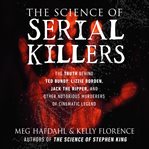 The science of serial killers cover image