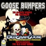 Goose bumpers the scariest stories for halloween cover image