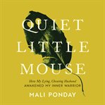 Quiet little mouse cover image