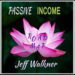 Passive income roadmap cover image