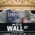 Everybody vs wall street cover image