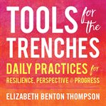 Tools for the trenches cover image