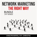 Network marketing the right way bundle cover image