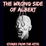 The wrong side of albert cover image
