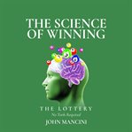 The science of winning the lottery cover image
