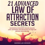 21 advanced law of attraction secrets cover image