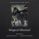 Magical mischief cover image