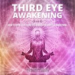 Third eye awakening cover image