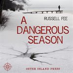 A dangerous season cover image