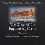 The ghost of the engineering castle cover image