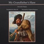 My grandfather's hare cover image